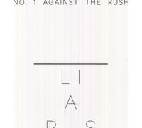 Liars No.1 Against the Rush (Vinyl)