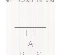 LIARS - NO.1 AGAINST THE RUSH - Vinyl Record 12 - J3z