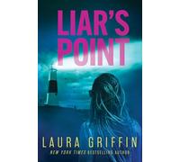 Liar's Point : A romantic thriller sure to have you on the edge of your seat!