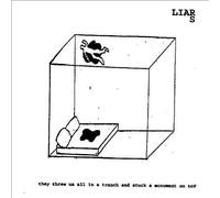 Liars : They Threw Us All in a Trench and Stuck a Monument On Top VINYL 12"