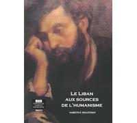 Liban aux sources de lhumanisme Le