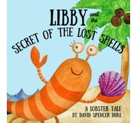 Libby and the Secret Of The Lost Shells
