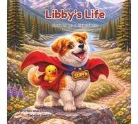 Libby's Life - Born to be a Superhero