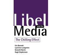 Libel And The Media: The Chilling Effect