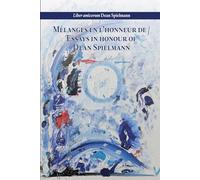 Liber Amicorum Dean Spielmann: Melanges En L'honneur De / Essays in Honour of Dean Spielmann