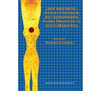 Liber Amicorum-Speculum Siderum: Nut Astrophoros : Papers Presented to Alicia Maravelia