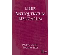 Liber Antiquitatum Biblicarum: Facing Latin - English Text (Early Jewish Writings)