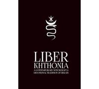 Liber Khthonia: A Contemporary Witchcraft and Devotional Tradition of Hekate