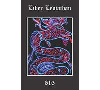 Liber Leviathan: Exploring the importance of the dragon, lizard and snake as symbols of the Typhonian Tradition: 6 (The Black Tradition Trilogies)
