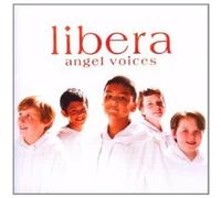 LIBERA - ANGEL VOICES CD 15 TRACKS LASSIK POP CHOR CROSSOVER NEW