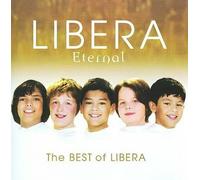 LIBERA ETERNALBEST OF LIBERA