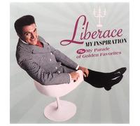 Liberace : My Inspiration/My Parade of Golden Favorites CD (2018) NEW