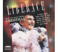 Liberace - 'twas the Night Before Christm