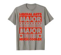 Liberal Arts Student Graduation - Except Much Cooler T-Shirt