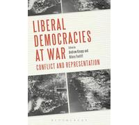 Liberal Democracies at War: Conflict and Representation