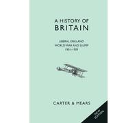 Liberal England, World War and Slump 1901 - 1939 (Bk. 7) (A History of Britain)