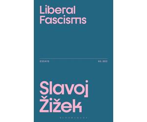 Liberal Fascisms