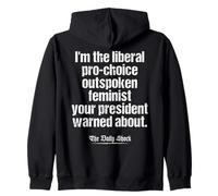 Liberal Pro-Choice Outspoken Feminist Politics Zip Hoodie