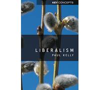 Liberalism: 2 (Key Concepts)
