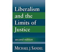 Liberalism and the Limits of Justice
