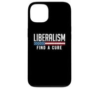 Liberalism Find a Cure Funny Political Meme Humor Graphic Case for iPhone 13