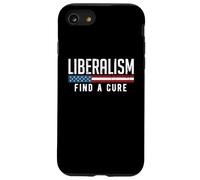 Liberalism Find a Cure Funny Political Meme Humor Graphic Case for iPhone SE (2020) / 7/8