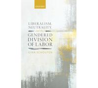 Liberalism, Neutrality, and the Gendered Division of Labor