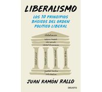 Liberalismo: Los 10 principios básicos del orden político liberal (Deusto)