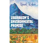 Liberalism's Environmental Promise