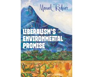 Liberalism's Environmental Promise