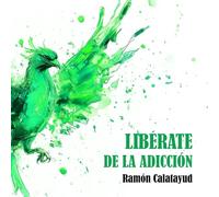 Libérate de la adicción