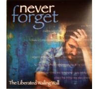 Liberated Wailing Wall - Never Forget