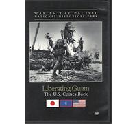 Liberating Guam: The U.S. Comes Back (War in the Pacific National Historical Park)