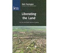Liberating the Land: The Case for Private Land-Use Planning