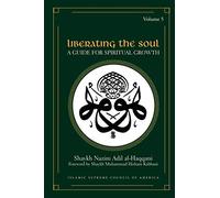Liberating the Soul: A Guide for Spiritual Growth, Volume Five: 5