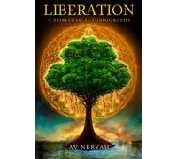 Liberation: A Spiritual Autobiography