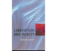 Liberation And Purity: Race, new Religious Movements And The Ethics Of Postmodernity (Race & Representation): Race, Religious Movements And The Ethics Of Postmodernity (Race and Representation)