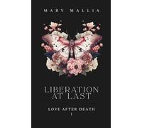 Liberation at Last