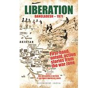 Liberation: Bangladesh - 1971