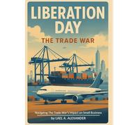 Liberation Day: "The Trade War"