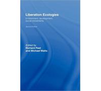 Liberation Ecologies : Environment, Development and Social Movements