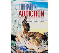 Liberation from Addiction