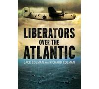 Liberators Over the Atlantic