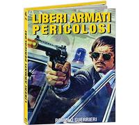 Liberi Armati Pericolosi (Ltd.Media Book) [DVD]