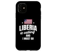 Liberia Is Calling And I Must Go Funny Liberian Saying Case for iPhone 11