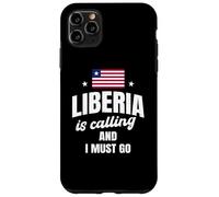 Liberia Is Calling And I Must Go Funny Liberian Saying Case for iPhone 11 Pro Max