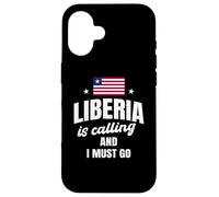Liberia Is Calling And I Must Go Funny Liberian Saying Case for iPhone 16