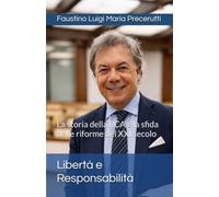 Libertà e Responsabilità: La storia della RCA e la sfida delle riforme del XXI secolo
