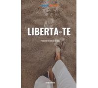 Liberta-te: Processo de Cura de 21 dias