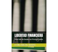 LIBERTAD FINANCIERA: Como Salir de Deudas con Principios Judíos